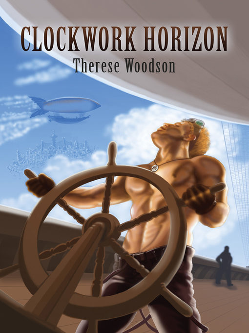 Title details for Clockwork Horizon by Therese Woodson - Available